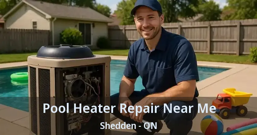 Pool Heater Repair Near Me Shedden - ON
